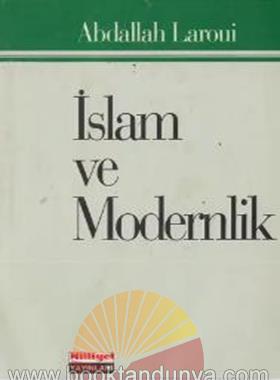 Abdallah Laroui – İslam ve Modernlik