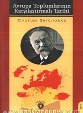 Charles Seignobos – Avrupa Toplumlarının Karşılaştırmalı Tarihi