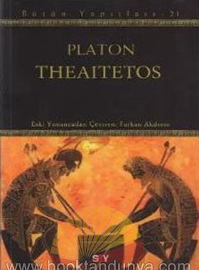 Platon – Bütün Yapıtları XXI Theaitetos