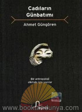 Ahmet Gungoren – Cadilarin Gunbatimi