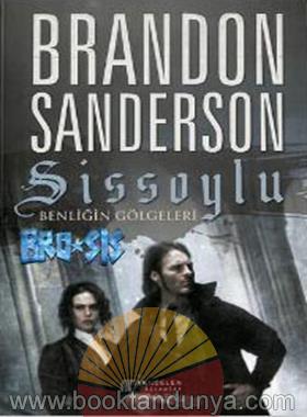 Brandon Sanderson – Sissoylu – 5, Benligin Golgeleri