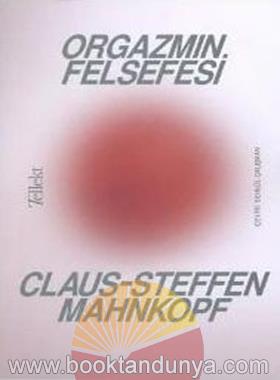 Claus-Steffen Mahnkopf – Orgazmin Felsefesi Tellekt