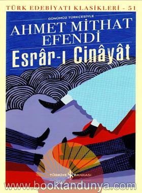 Ahmet Mithat Efendi – Esrar-ı Cinayet – Türk Edebiyatı Klasikleri #51