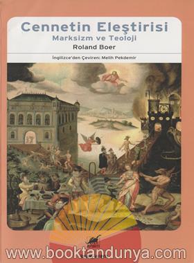 Roland Boer – Cennetin Eleştirisi Marksizm ve Teoloji